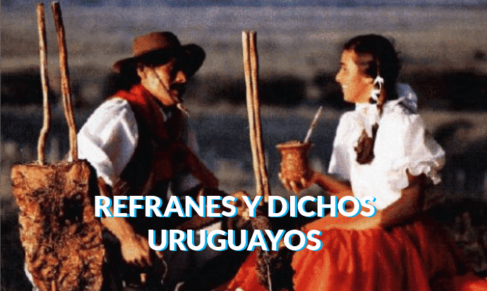 Refranes, dichos, frases y palabras uruguayas